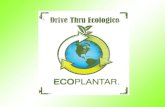Apresentação Drive Thru Ecológico Ecoplantar