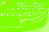 - Biologia - Exercícios Resolvidos Primeira Lei de Mendel ( 15 )