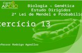 - Biologia - Exercícios Resolvidos Segunda Lei de Mendel ( 13 )