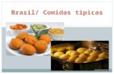 Brasil/Comidas Tipicas,Delicias e tradições...
