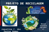 Projeto de reciclagem_Jaqueline C. dos Santos Gomes