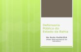 Interligação da Defensoria Pública do Estado da Bahia a Rede REMESSA