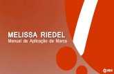 MELISSA RIEDEL - Manual de Aplicação de Marca