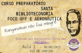 Preparatório Santa Biblioteconomia - Foco UFF e Aeronáutica - Aula 2