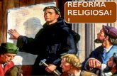 Reforma Protestante - 1° ano - EM