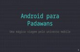 Android para padawns