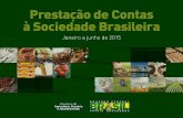 Ministério da Agricultura, Pecuária e Abastecimento: Prestacao de contas a socidade brasileira