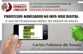 PROFESSOR-NAVEGADOR NO INFO-MAR DIGITAL: o uso da tecnologia móvel no ensino de inglês