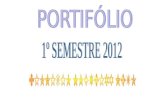 Portifóliio primeiro semestre 2012