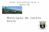 Autarquias e empresas que apoiaram o quadro de mérito e excelência Castro Daire