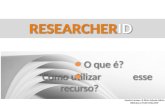 ResearcherID: o que é e como utilizar esse recurso? - Tutorial