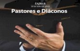 Lições bíblicas 3° trimestre2015 aula 4 pastores e diáconos.
