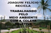 Joaquim Felício Recicla