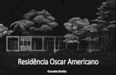 Analises da casa Oscar Americano