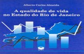 Alberto Carlos Almeida -  A QUALIDADE DE VIDA NO ESTADO DO RIO DE JANEIRO.pdf