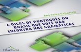 6 Dicas de Portugues Que Voce Nao Encontra Nas Gramaticas
