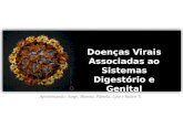 Doenças Virais Associadas ao Sistemas Digestório e Genital