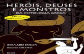 Herois, Deuses e Monstros Da Mi - Bernard Evslin