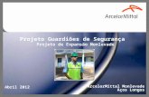 Willian Pantuza_ArcelorMittal Monlevade_Projeto Guardiões de Segurança_Obras de Expansão_Work SSO 2012