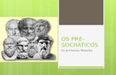 Os Pre-Socraticos