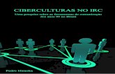 Ciberculturas No Irc. Uma pesquisa sobre as ferramentas de comunicação dos anos 90 no Brasil