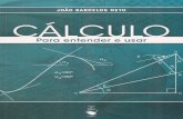 Cálculo - Para Entender e Usar - João Barcelos Neto