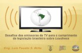Desafios das emissoras de TV para o cumprimento da legislação brasileira sobre Loudness
