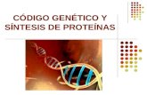 4.2 Código Genético y Sintesis de Proteinas
