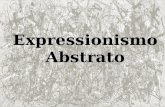 expressionismo abstrato - slide
