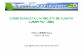 Treinamento - Como Elaborarum Projeto de Plantio Compensatório - 23-10-2014