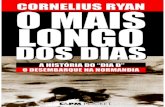o Mais Longo Dos Dias - História Do Dia d - Cornelius Ryan