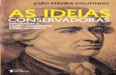 As Ideias Conservadoras - Explicadas a Revolucionários e Reacionários