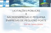 11-Licitacoes Publicas x Micro Empresas e Pequenas Empresas de Pequeno Porte - Delano Camara