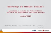 Workshop Mídias Sociais - Governo de Minas Gerais