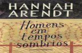 Homens Em Tempos Sombrios - Hannah Arendt