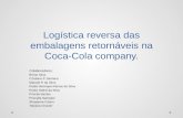LogÃ-stica Reversa Das Embalagens RetornÃ¡Veis Na Coca-Cola Company