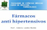 FARMACOLOGIA - Anti hipertensivos - FCM.ppt