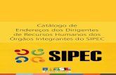 Catálogo de endereços dos dirigentes de recursos humanos dos orgaos integrantes do SIPEC