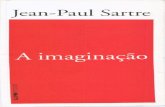A Imaginação - SARTRE, Jean-Paul