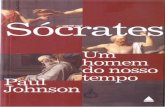 Paul Johnson - Sócrates, Um Homem Do Nosso Tempo