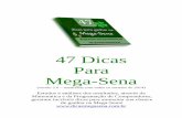 DAVI CUNHA FERREIRA - 47 Dicas Para Aumentar Suas Chances Na Mega-Sena 2.0