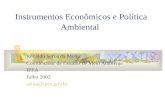 Instrumentos Econômicos e Política Ambiental