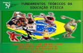 -Fundamentos-teoricos-da-Educacao-Fisica-Escolar (SJP).pptx