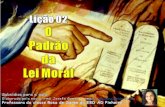 EBD - Lição 2 - O Padrão Da Lei Moral de Deus