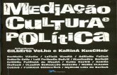 VELHO, Gilberto; KUSCHNIR, Karina (Org.). Mediação, Cultura e Política
