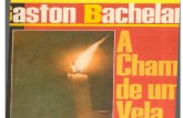 A Chama de Uma Vela - Bachelard, Gaston