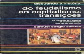 Samuel Sergio Salinas - Discutindo a HistÃ³ria - Do Feudalismo Ao Capitalismo - TransiÃ§Ãµes