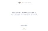 Pesquisa Bibliotecas e Leitura Digital No Brasil