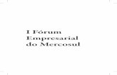 FUNAG. I Forum Empresarial Do MERCOSUL.
