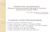 Aula 07 - Casos Contenciosos Corte Idh x Brasil